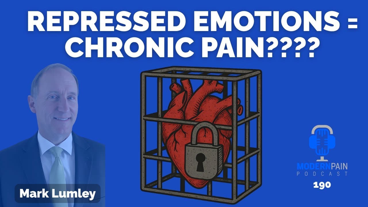 Brain vs Body? How Emotions Shape Pain – With Dr. Mark Lumley